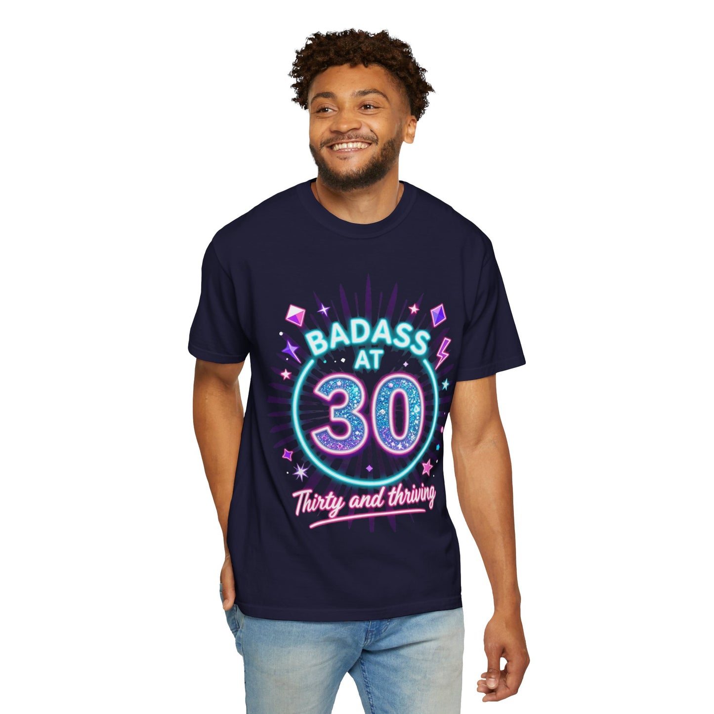 Badass at 30 T-Shirt — Thirty and Thriving Retro Birthday Tee