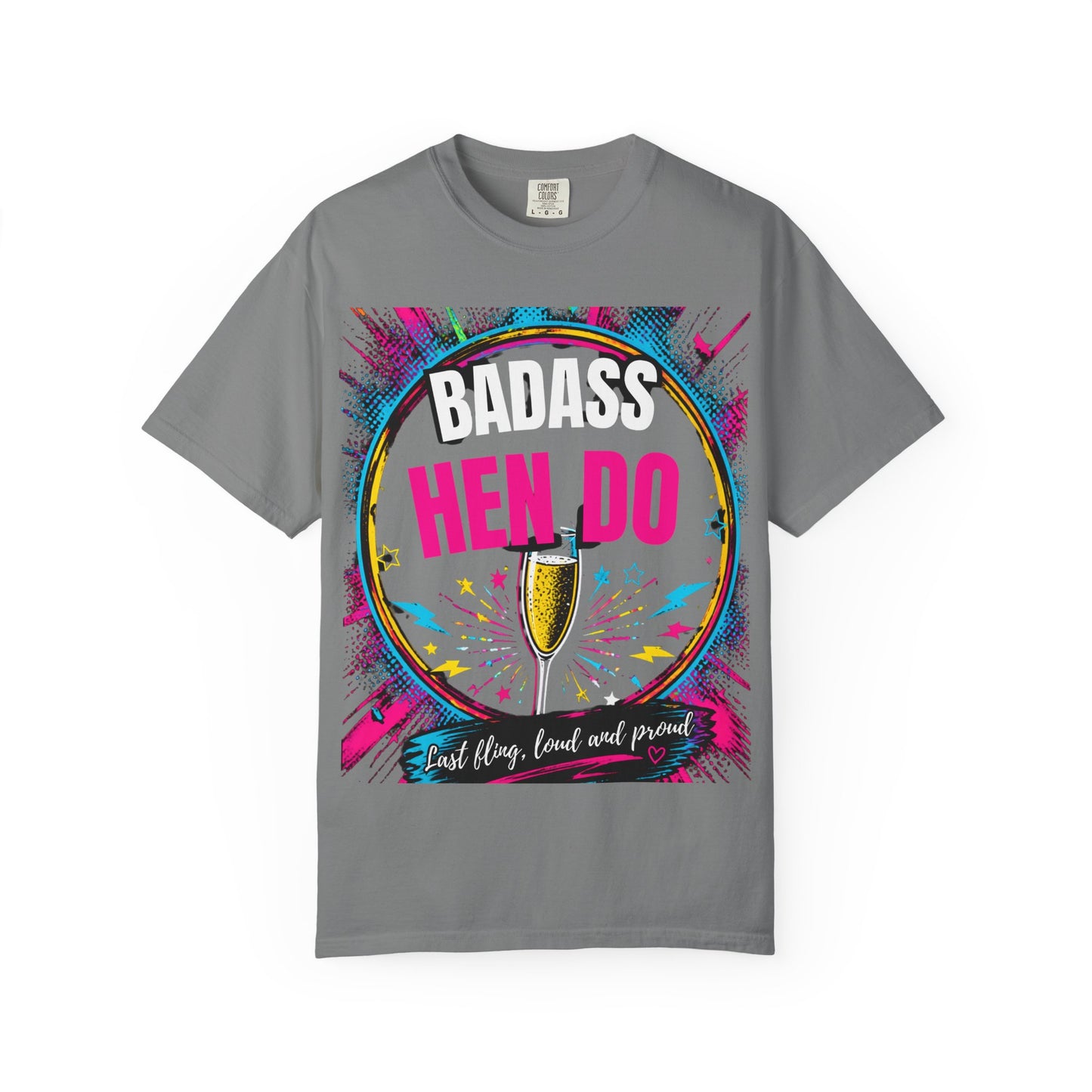 Badass Hen Do T-Shirt — Bachelorette Party Tee with Champagne Graphic