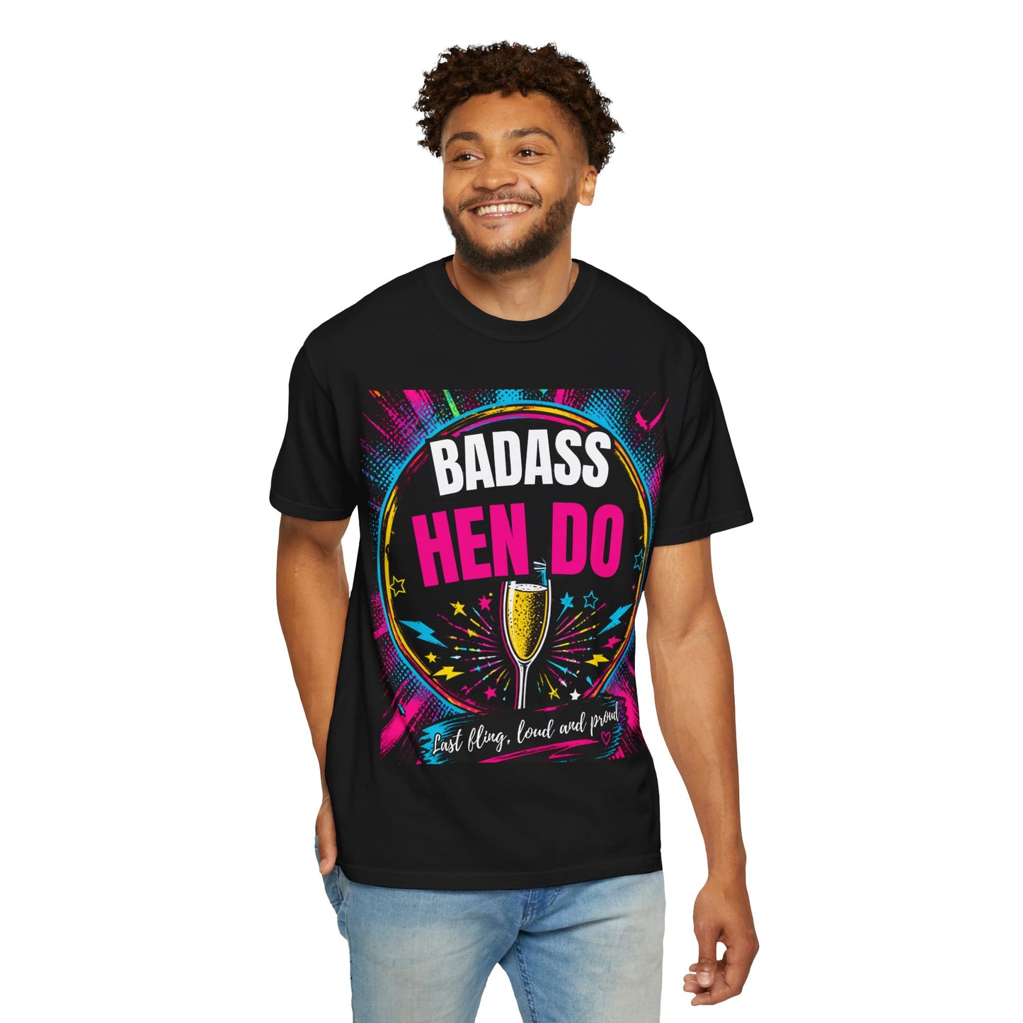 Badass Hen Do T-Shirt — Bachelorette Party Tee with Champagne Graphic