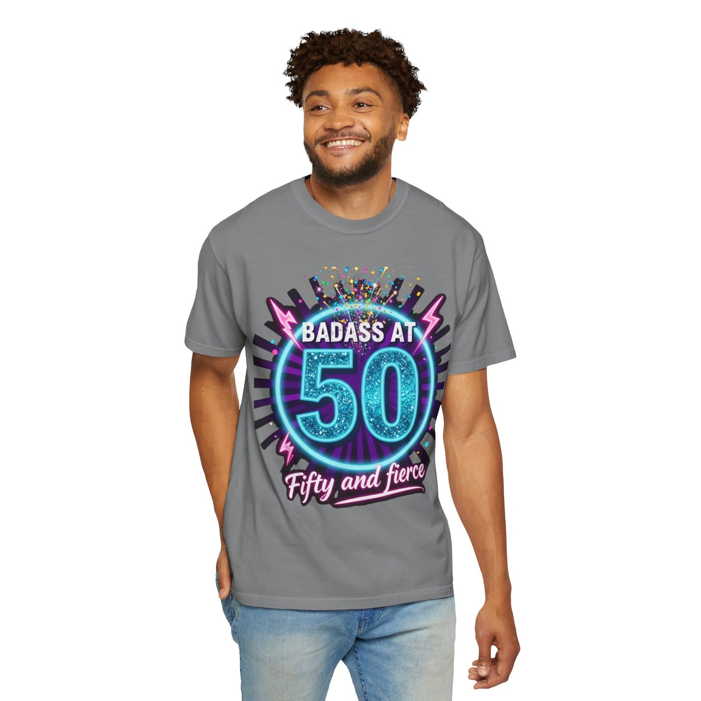Badass at 50 T-Shirt — Fifty and Fierce Birthday Tee