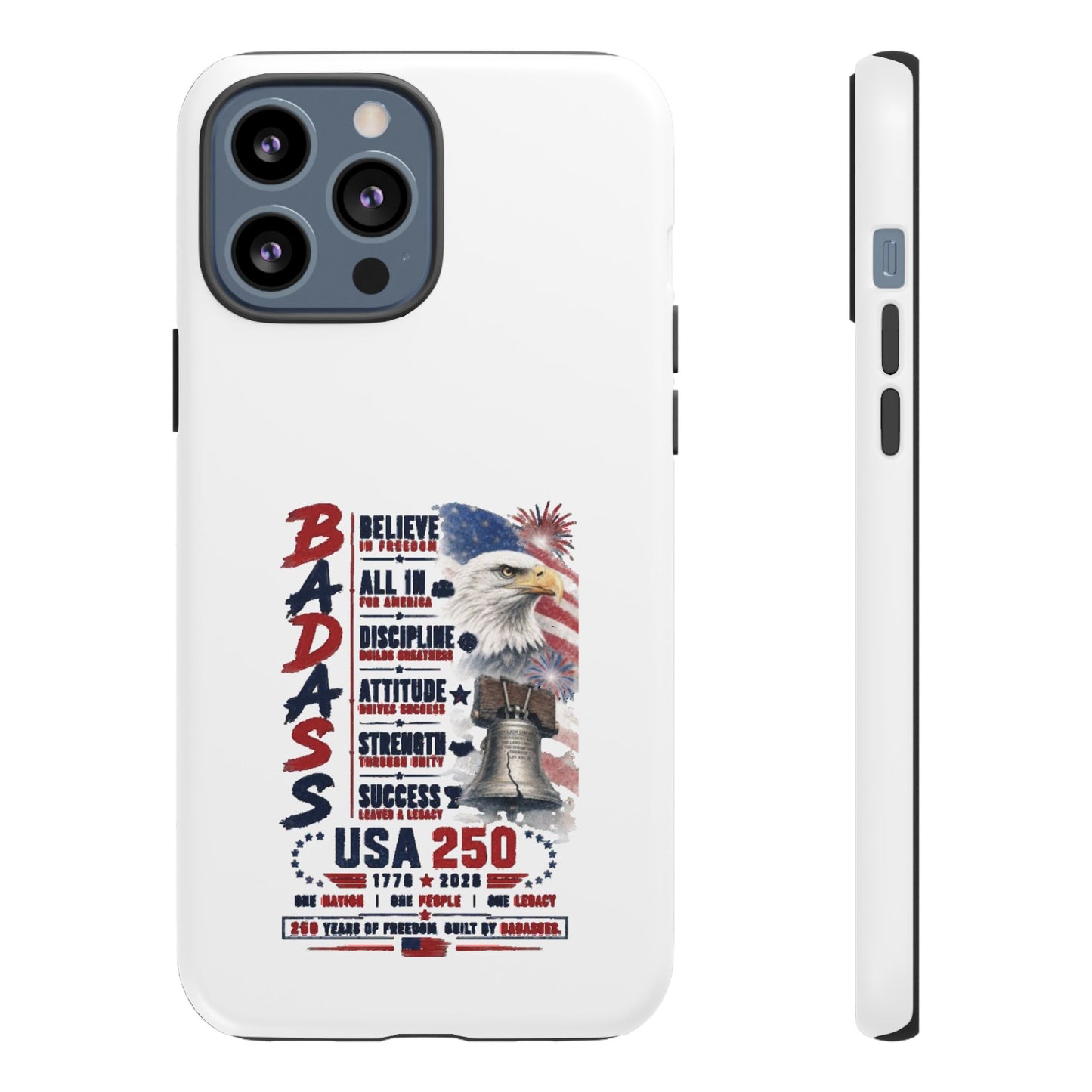 Patriotic Badass USA 250 years Phone Case