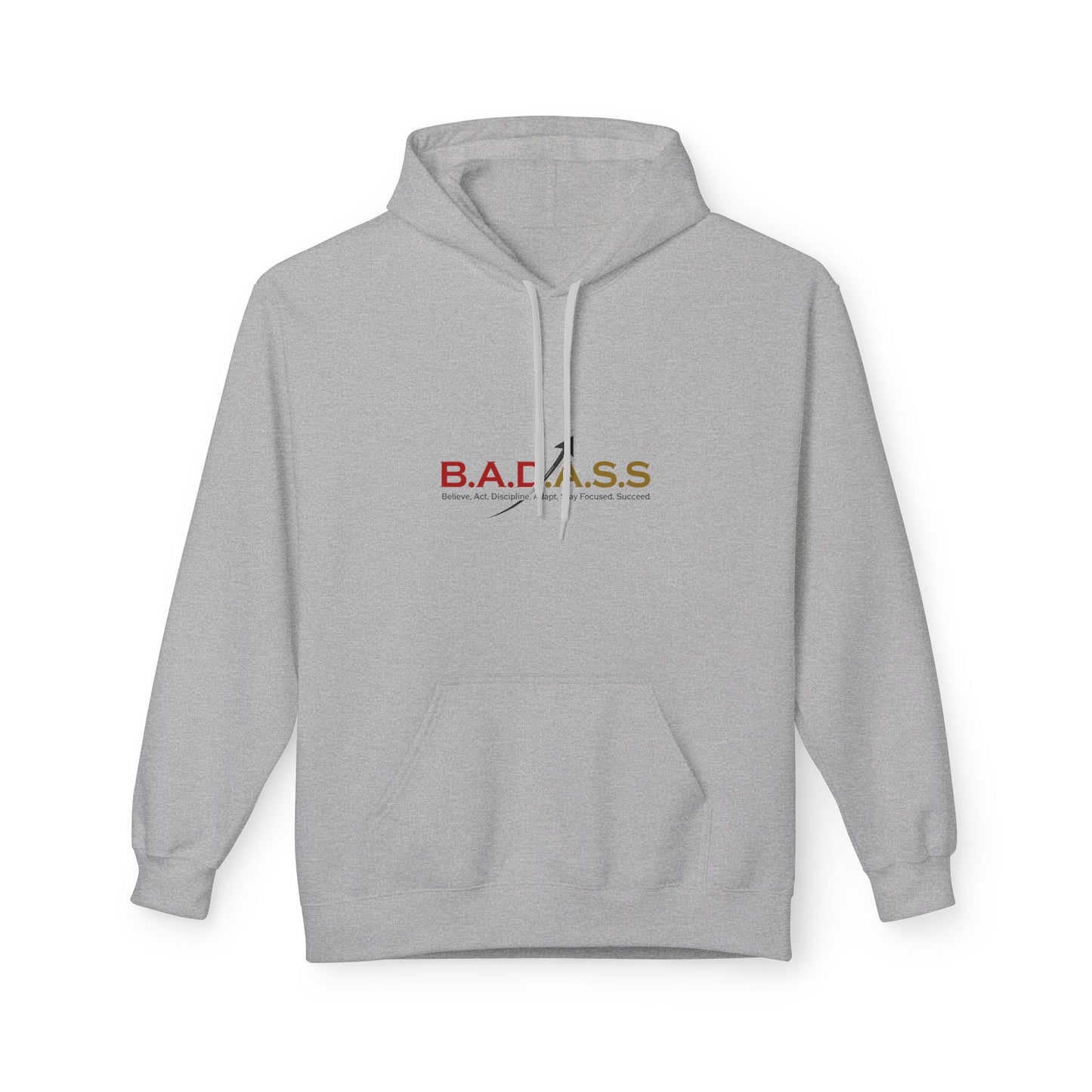 B.A.D.A.S.S. Hoodie - Motivational Arrow Graphic Pullover (Believe Act Discipline Adapt Stay Focused Succeed)