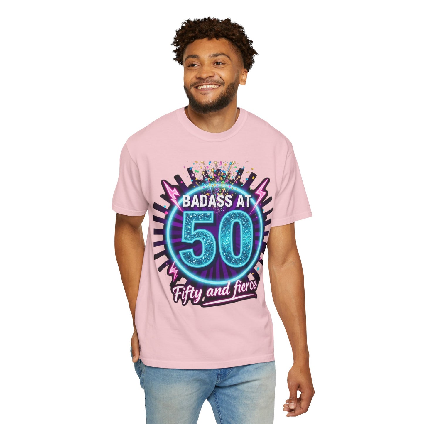 Badass at 50 T-Shirt — Fifty and Fierce Birthday Tee