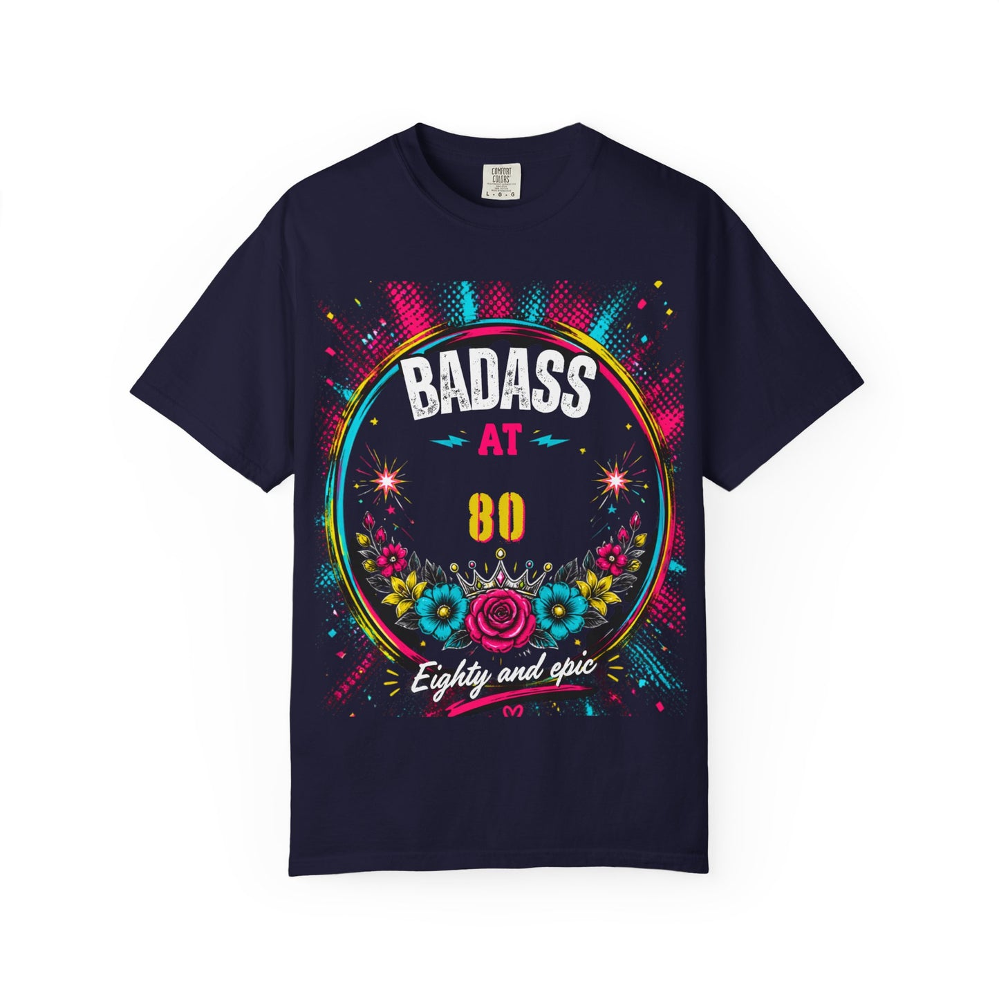 80th Birthday Floral T-Shirt — Turning 80 Celebration Tee