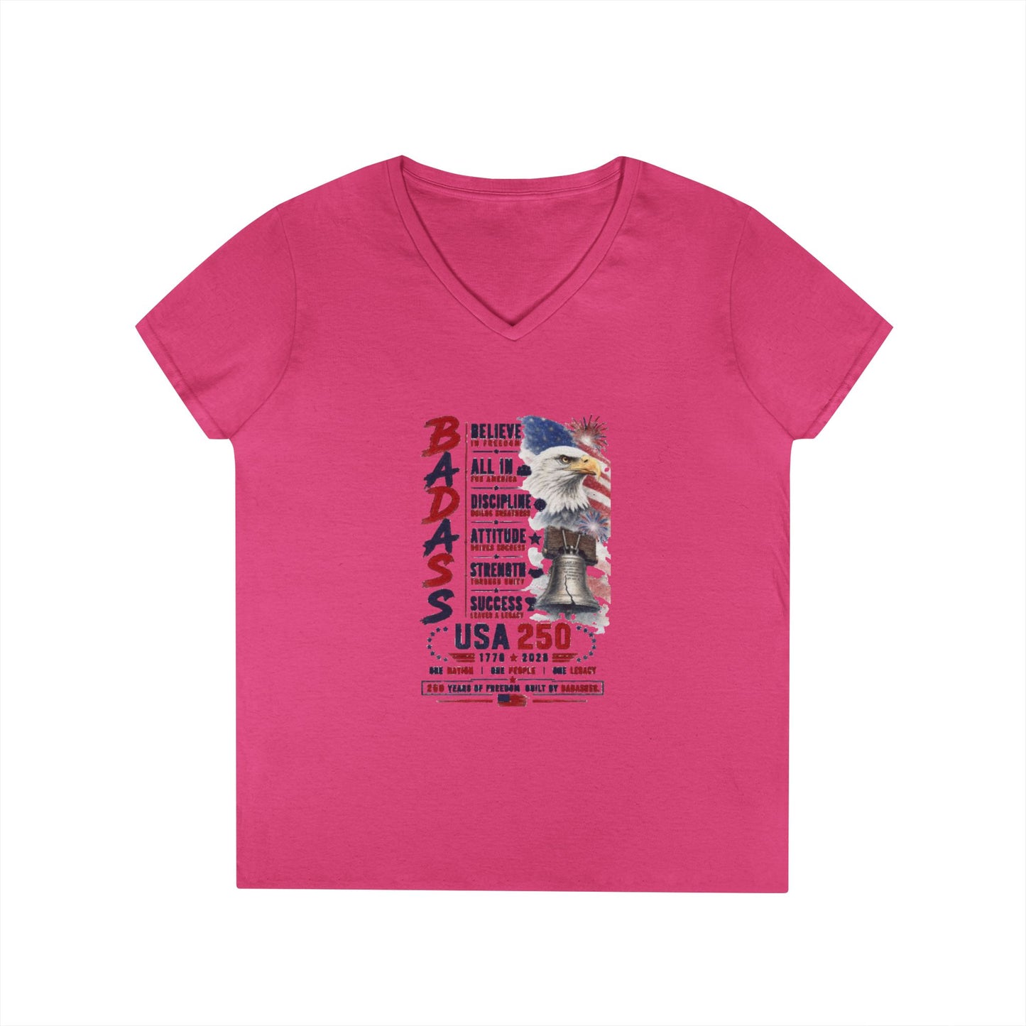 BADASS V-Neck Tee —  USA 250 years Motivational Women’s Graphic T-Shirt with 'BADASS' Inspo