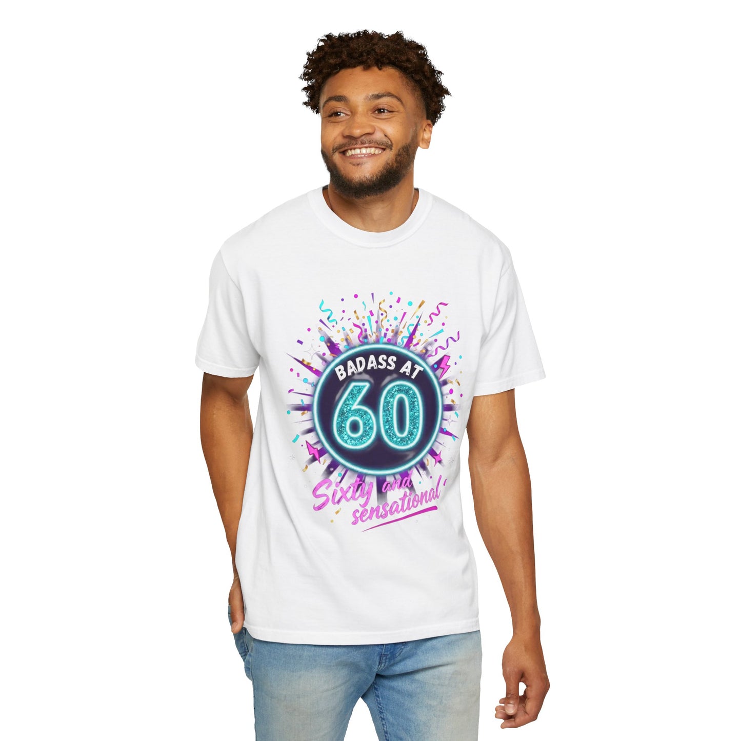 Badass at 60 Graphic T-Shirt — Sixty & Sensational Birthday Tee