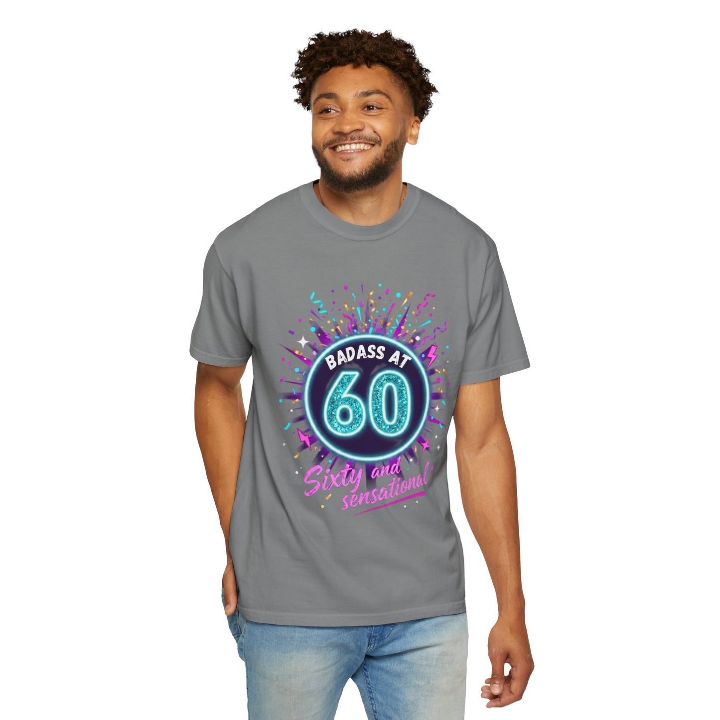 Badass at 60 Graphic T-Shirt — Sixty & Sensational Birthday Tee