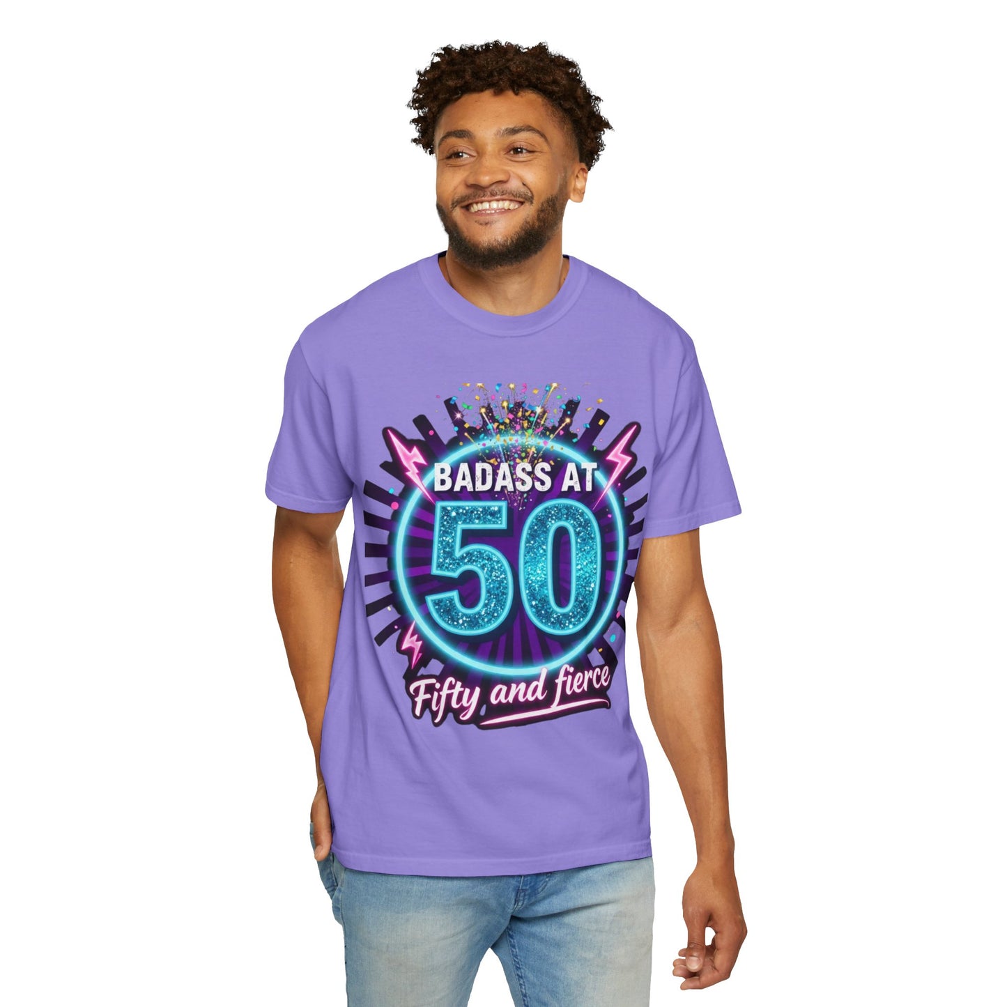 Badass at 50 T-Shirt — Fifty and Fierce Birthday Tee