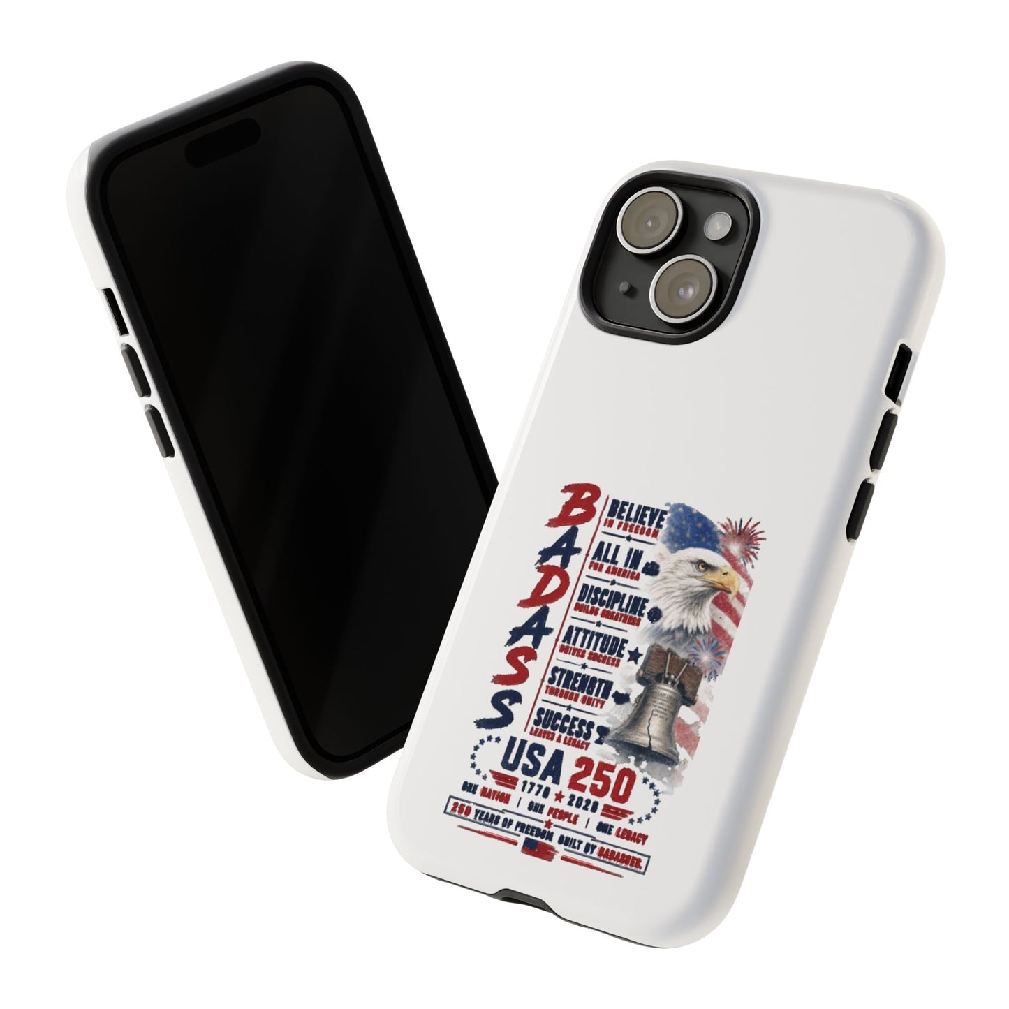 Patriotic Badass USA 250 years Phone Case
