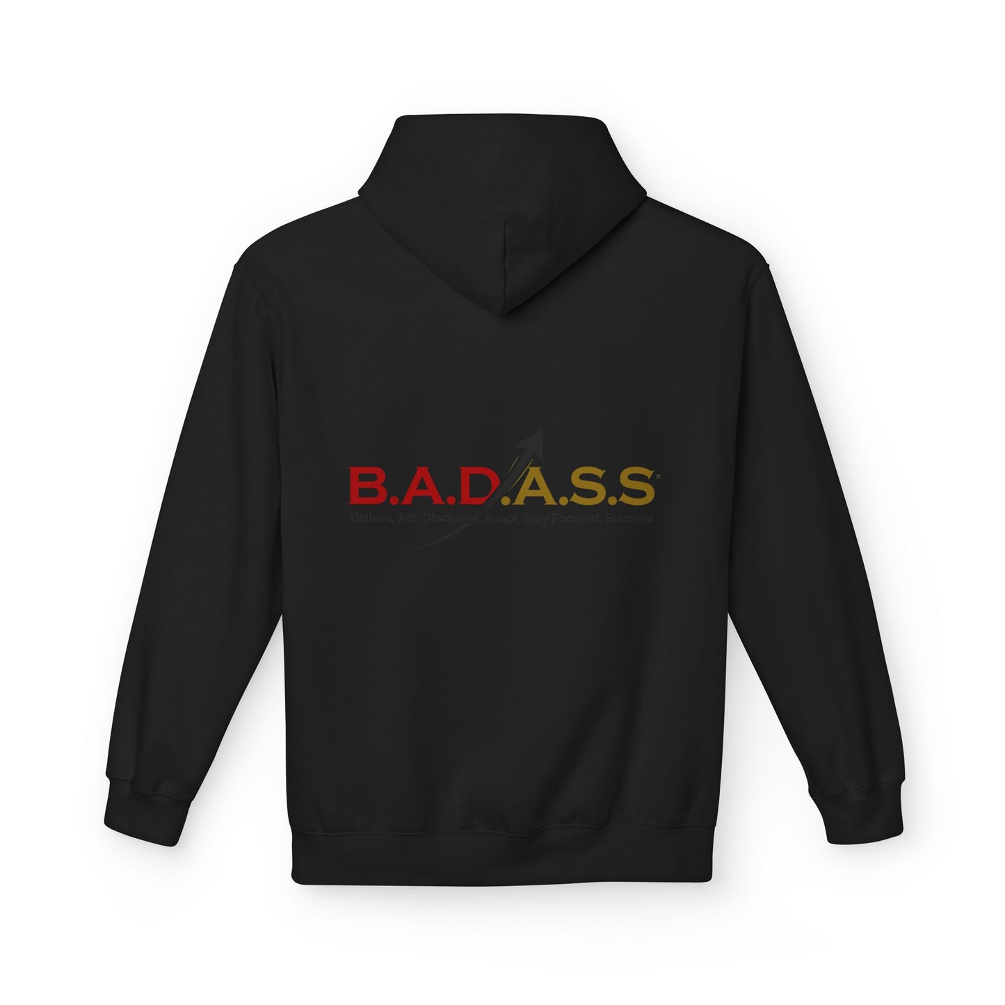 B.A.D.A.S.S. Hoodie - Motivational Arrow Graphic Pullover (Believe Act Discipline Adapt Stay Focused Succeed)