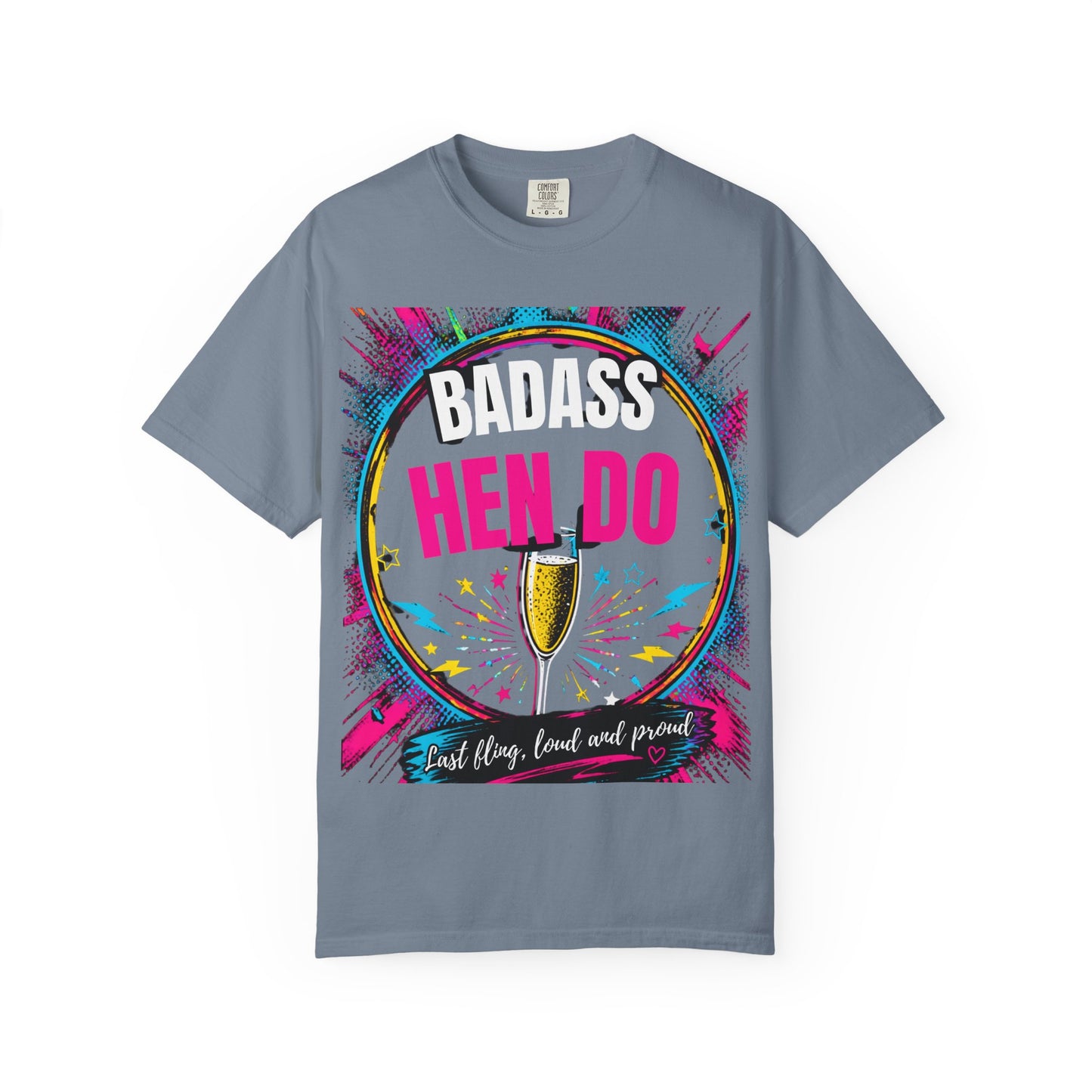Badass Hen Do T-Shirt — Bachelorette Party Tee with Champagne Graphic