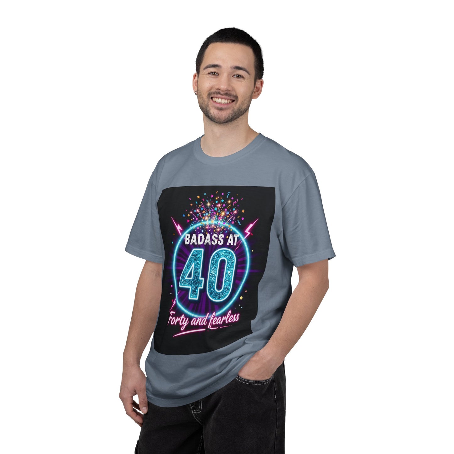 Badass at 40 T-Shirt — Forty and Fearless Neon Birthday Tee