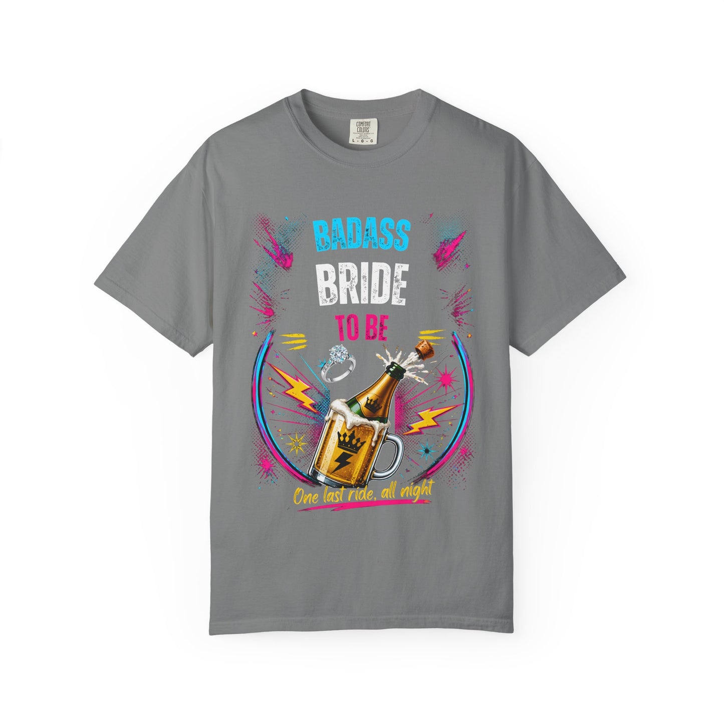 Badass Bride To Be T-Shirt — Bachelorette Party Champagne Tee