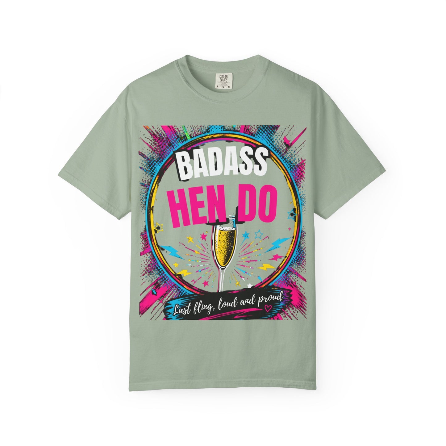 Badass Hen Do T-Shirt — Bachelorette Party Tee with Champagne Graphic