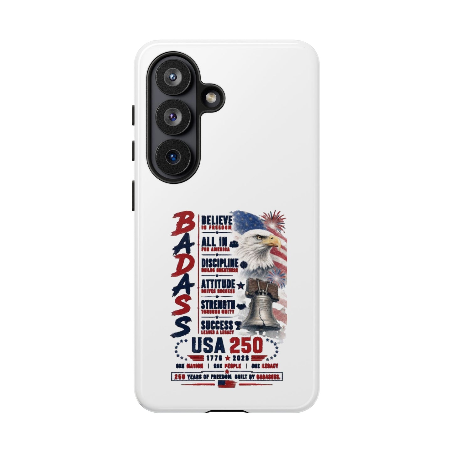 Patriotic Badass USA 250 years Phone Case