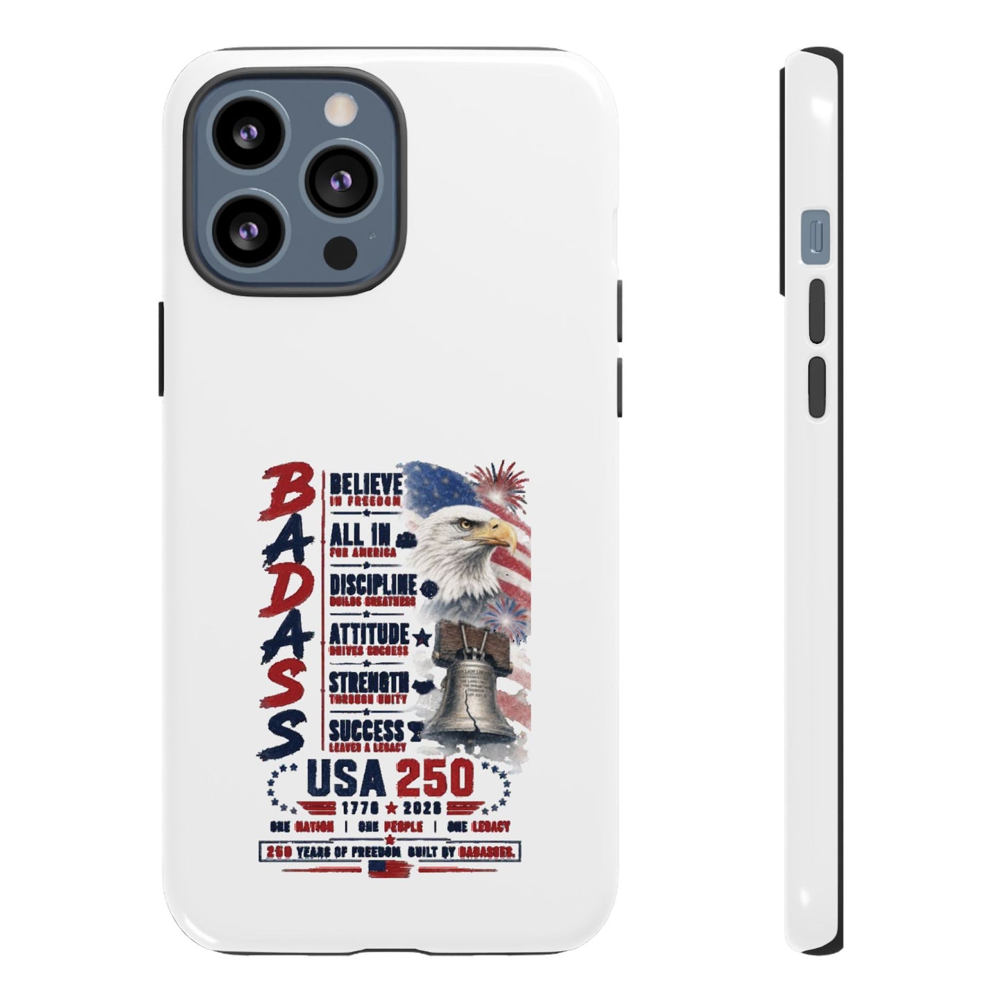 Patriotic Badass USA 250 years Phone Case