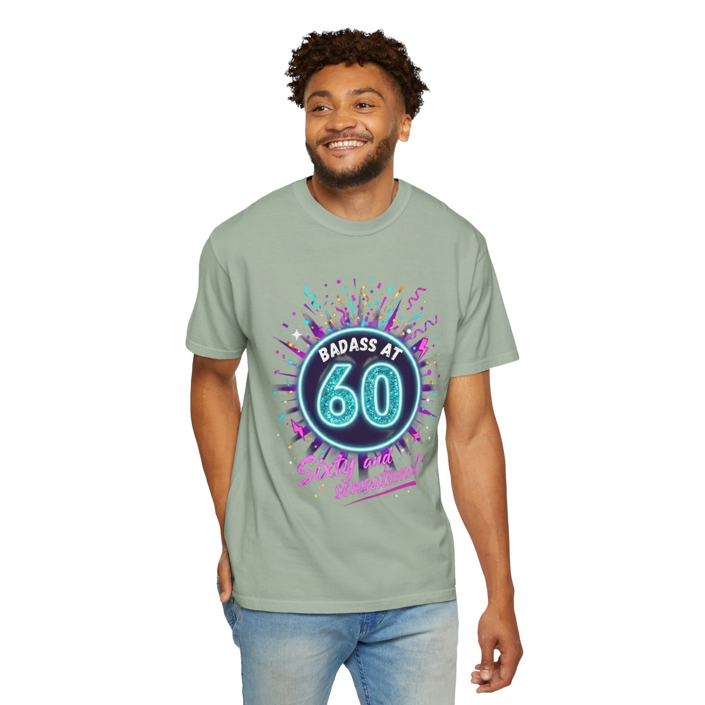 Badass at 60 Graphic T-Shirt — Sixty & Sensational Birthday Tee