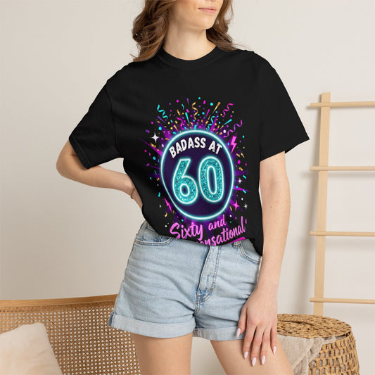 Badass at 60 Graphic T-Shirt — Sixty & Sensational Birthday Tee