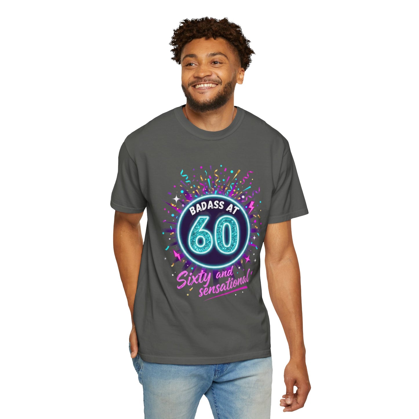 Badass at 60 Graphic T-Shirt — Sixty & Sensational Birthday Tee