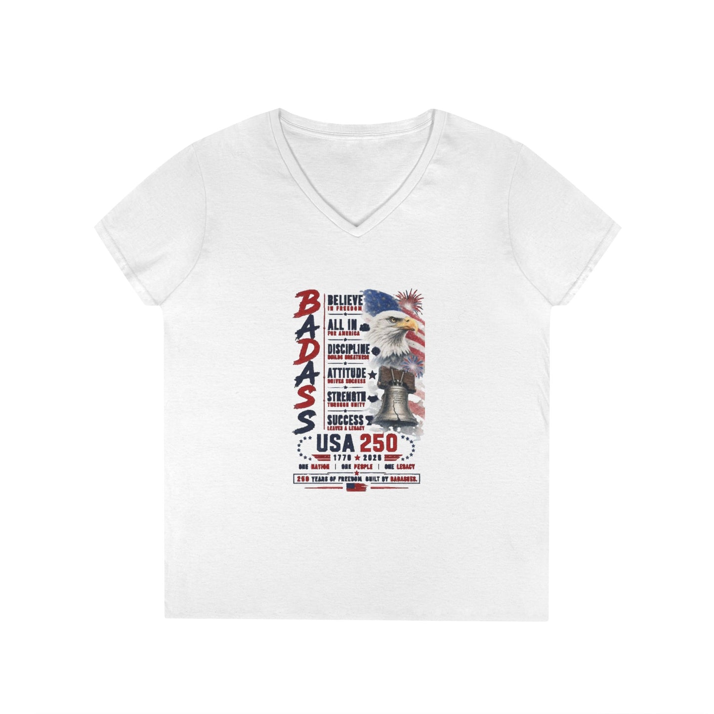 BADASS V-Neck Tee —  USA 250 years Motivational Women’s Graphic T-Shirt with 'BADASS' Inspo