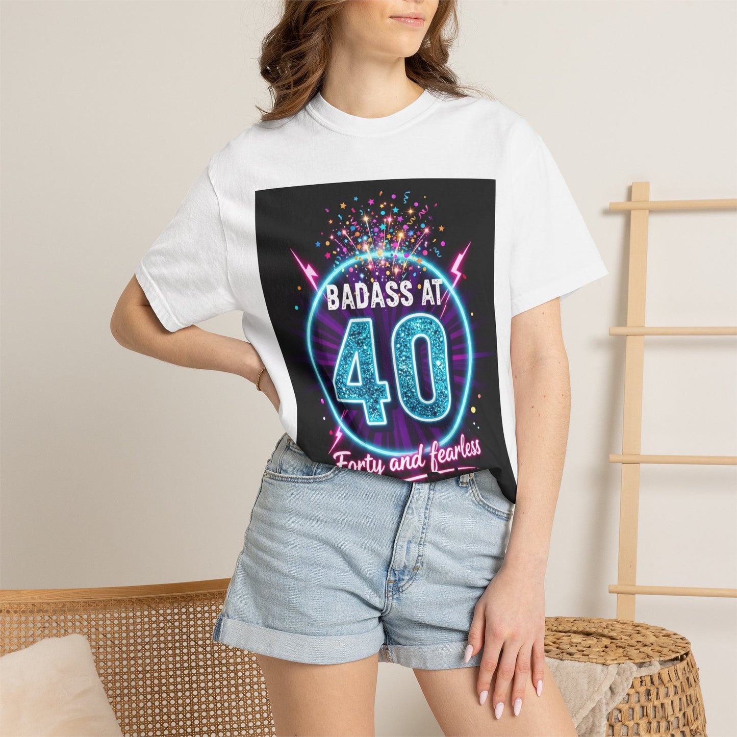 Badass at 40 T-Shirt — Forty and Fearless Neon Birthday Tee
