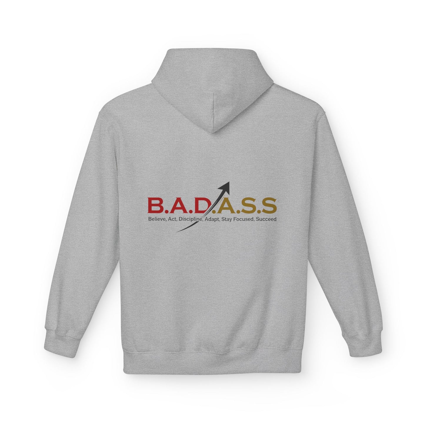 B.A.D.A.S.S. Hoodie - Motivational Arrow Graphic Pullover (Believe Act Discipline Adapt Stay Focused Succeed)
