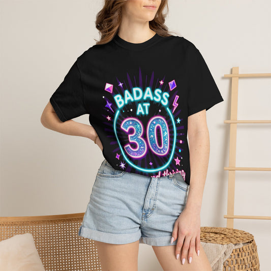 Badass at 30 T-Shirt — Thirty and Thriving Retro Birthday Tee
