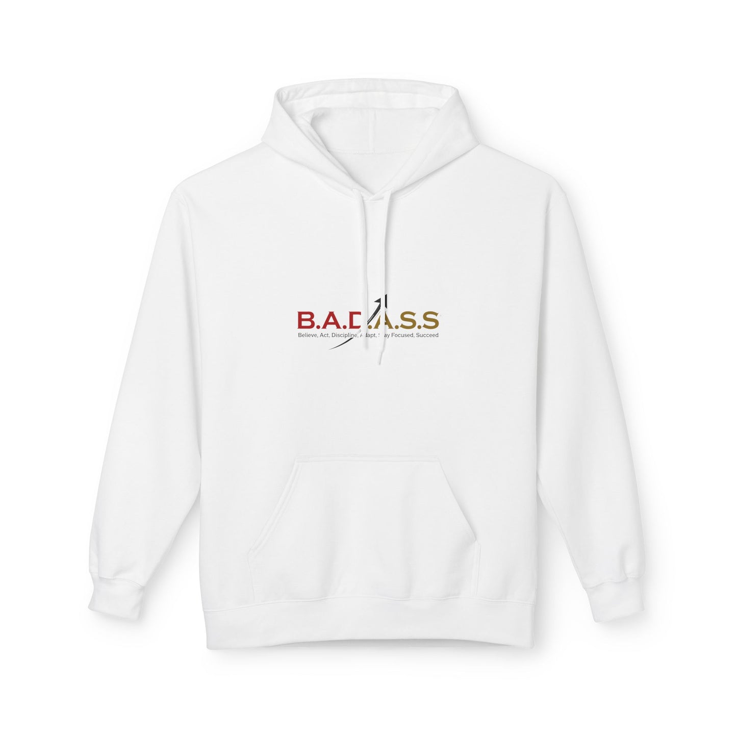 B.A.D.A.S.S. Hoodie - Motivational Arrow Graphic Pullover (Believe Act Discipline Adapt Stay Focused Succeed)
