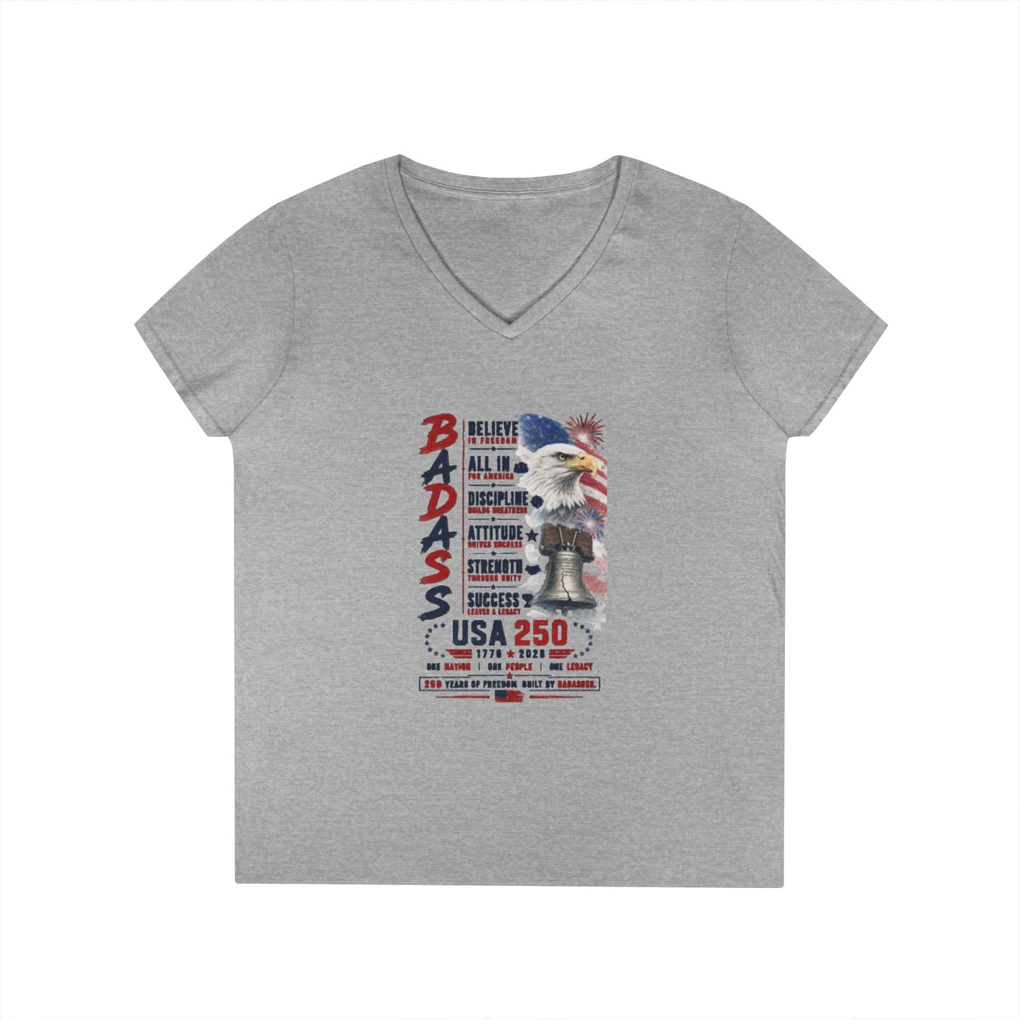 BADASS V-Neck Tee —  USA 250 years Motivational Women’s Graphic T-Shirt with 'BADASS' Inspo