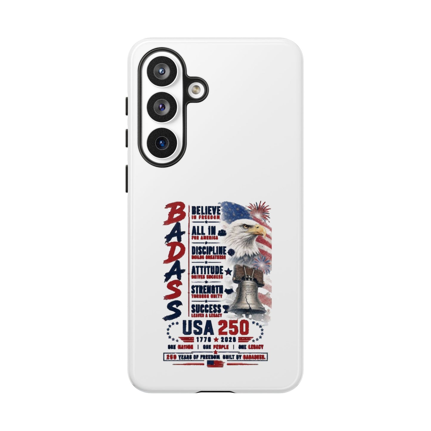 Patriotic Badass USA 250 years Phone Case