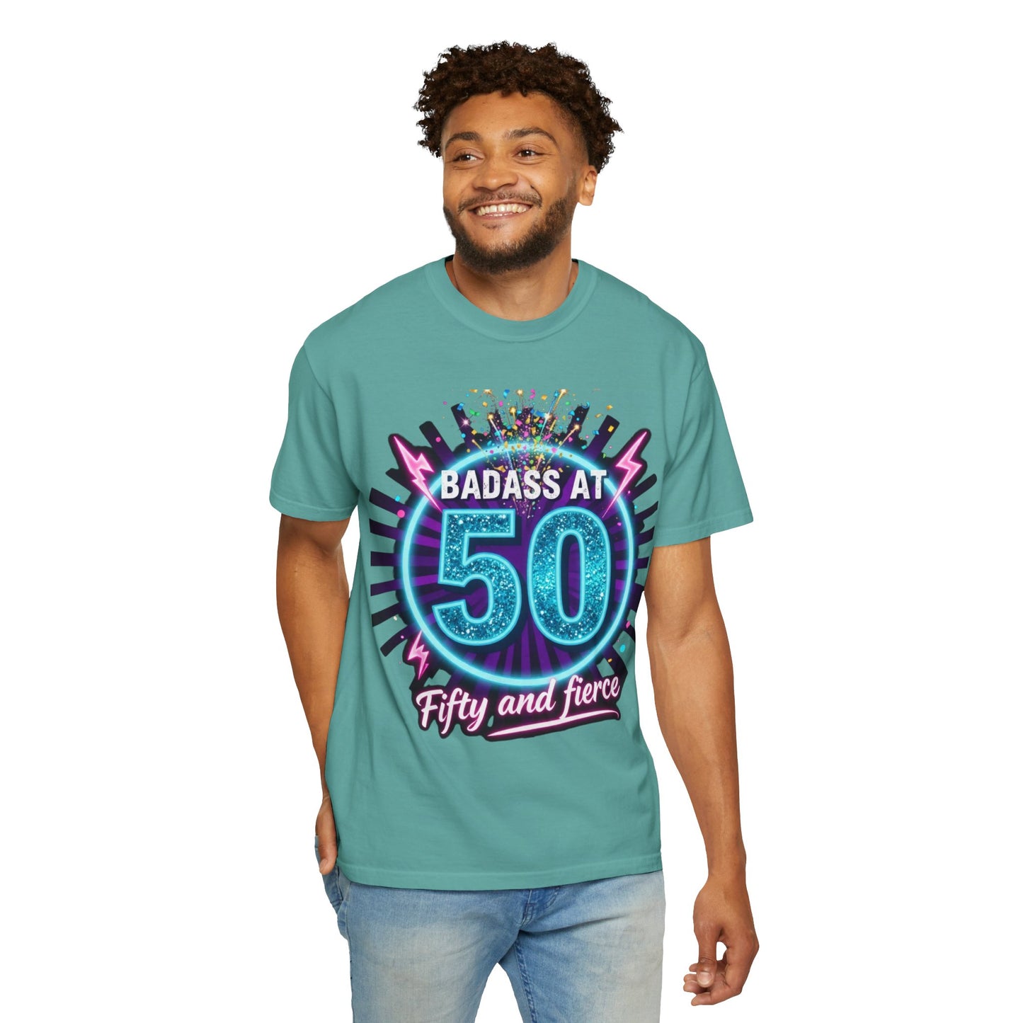 Badass at 50 T-Shirt — Fifty and Fierce Birthday Tee
